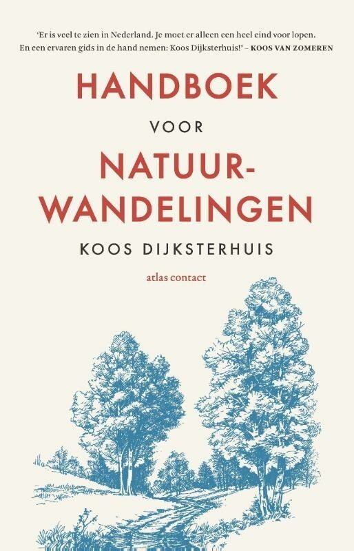 Koos Dijksterhuis - Handboek voor natuurwandelingen
