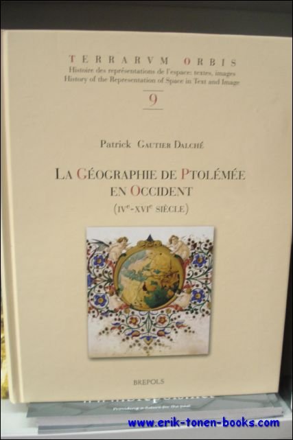 P. Gautier Dalche. - Geographie de Ptolemee en Occident (IVe-XVIe siecle)