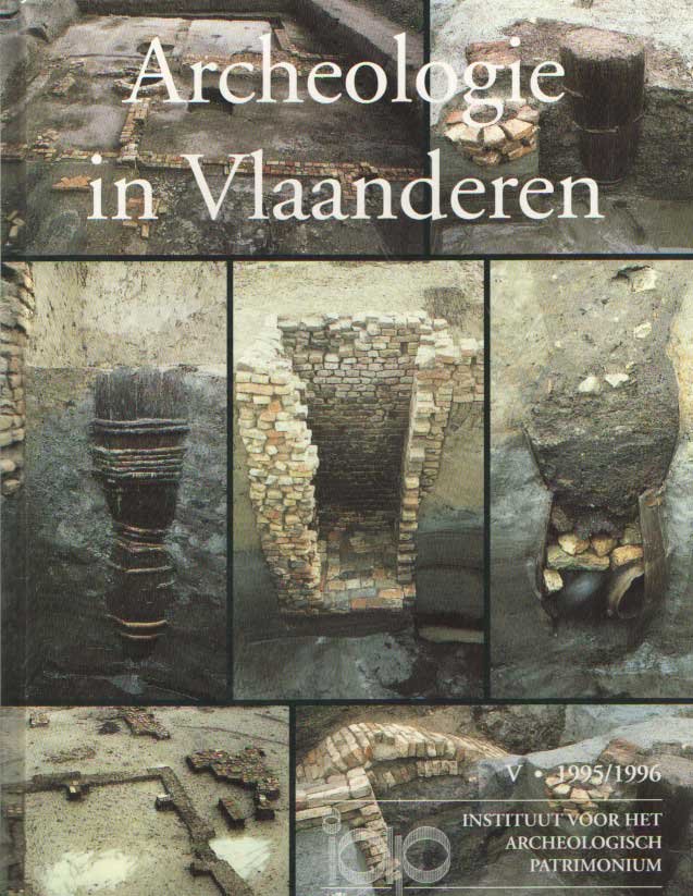 BOE, GUY DE (ED.). - Archeologie in Vlaanderen. Archaeology in Flanders. V
