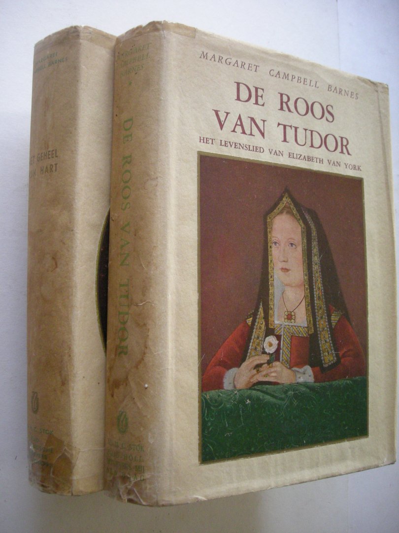 Campbell Barnes, M. / Gorter-Keyser J.E., geautoriseerde vert. - De Roos van Tudor, Het levenslied van Elizabeth van York