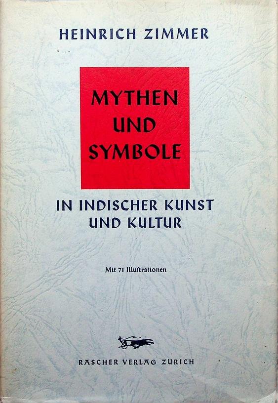 Zimmer, Heinrich - Mythen und Symbole in Indischer Kunst und Kultur