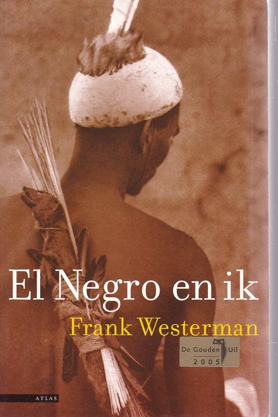 Frank Westermann - El Negro en ik