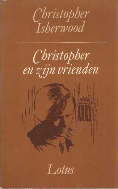 Isherwood, Christopher - Christopher en zijn vrienden