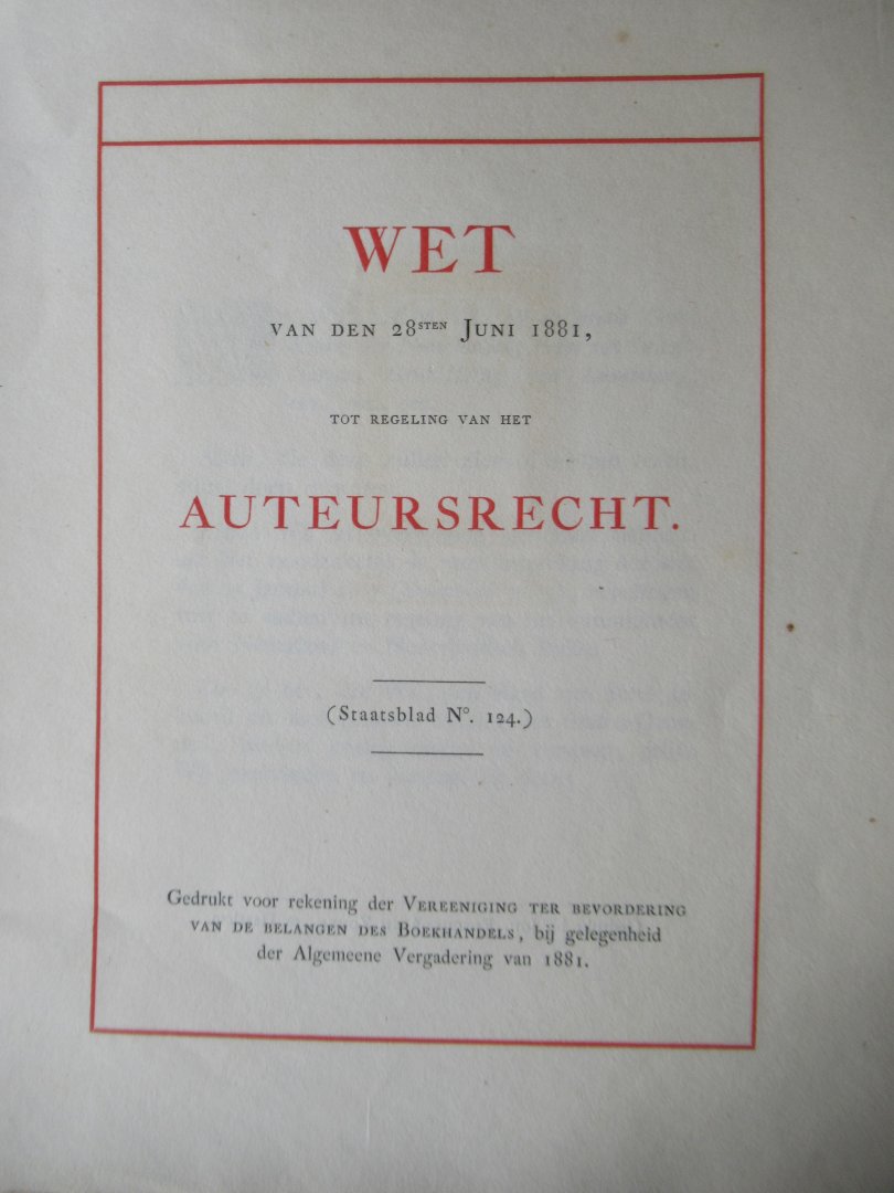  - Wet van den 28sten juni 1881 tot regeling van het auteursrecht