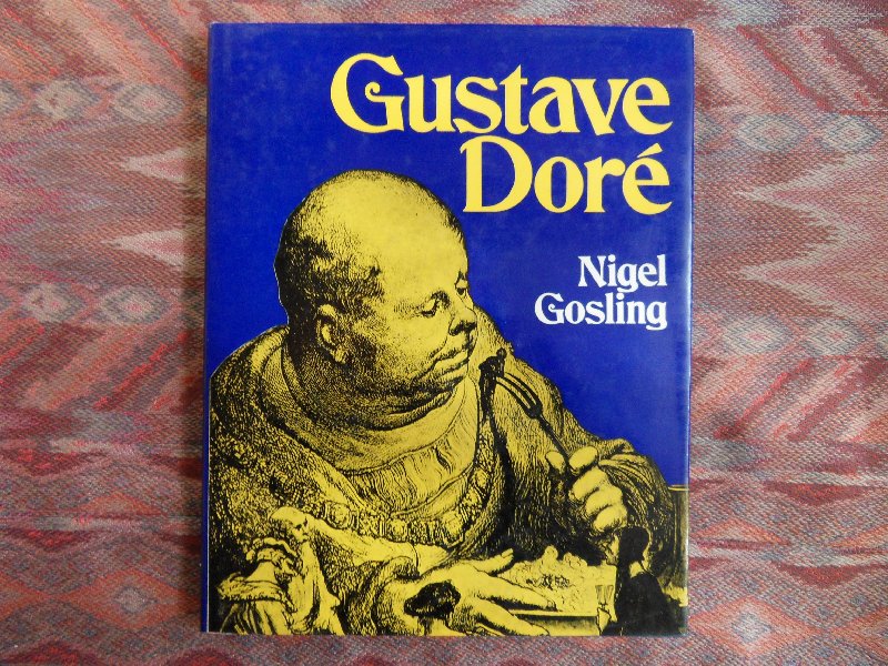 Gosling, Nigel. - Gustave Doré.