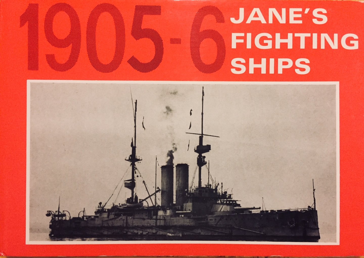 Jane, Fred.T.   McMurtrie, Francis. E. (Ed) - Jane's Fighting Ships 1905-6.