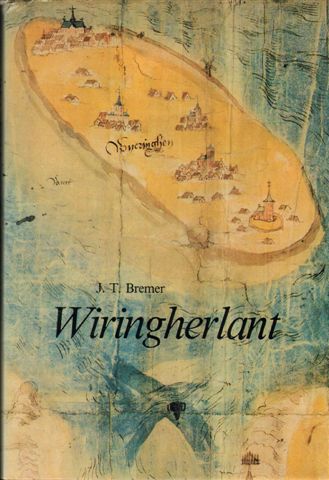 Bremer, J.T. - Wiringherlant Deel I + II : Deel I. Hoofdstukken uit de geschiedenis van het land en volk van Wieringen. Deel II : Sedert de 19e eeuw tot de afsluiting van de Zuiderzee.