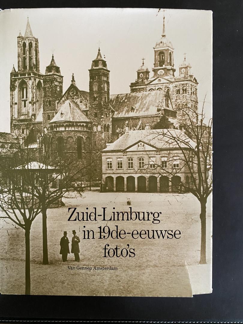 Nieuwenhuyzen - Zuid-limburg in 19e eeuwse fotos