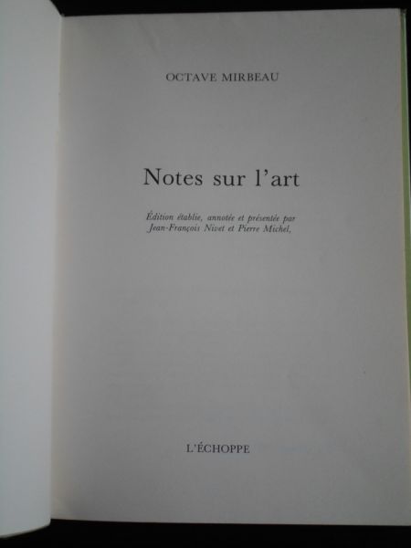 Mirbeau, Octave, Ed J.F.Nivet & P.Michel - Notes sur l'art