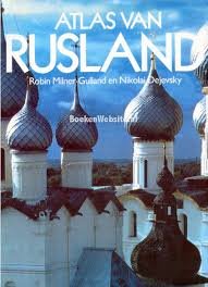 Milner-Gulland, Robin, Nikolai Dejevsky - Atlas van Rusland