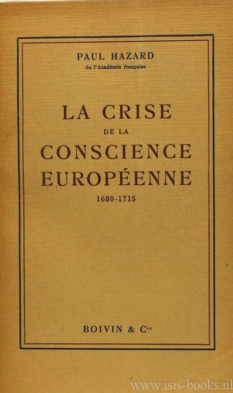 HAZARD, P. - La crise de la conscience Européenne (1680-1715).