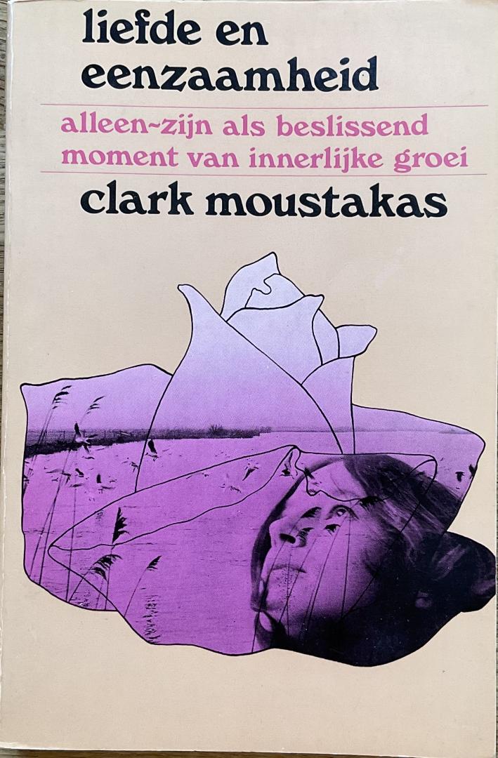 Moustakas, Clark - Liefde en eenzaamheid