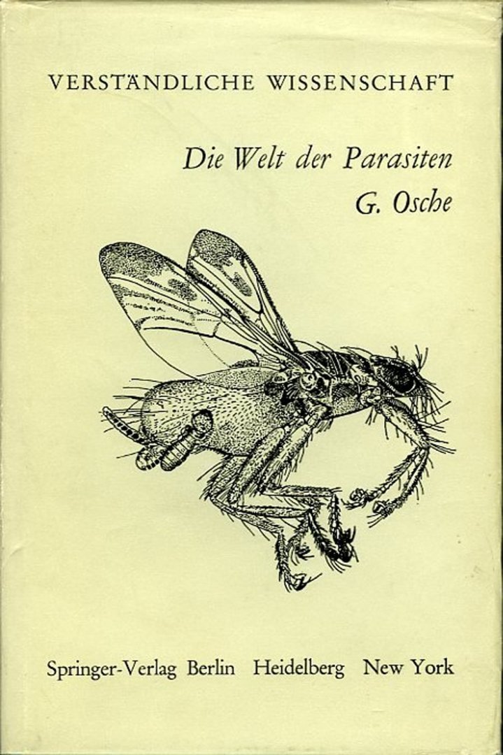 OSCHE, G. - Die Welt der Parasiten. Zur Naturgeschichte des Schmarotzertums