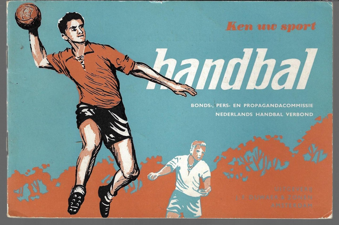 Agterdenbosch, C.M. - Ken uw sport - Handbal -Bond-, Pers en Propagandacommissie Nederlands Handbal Verbond