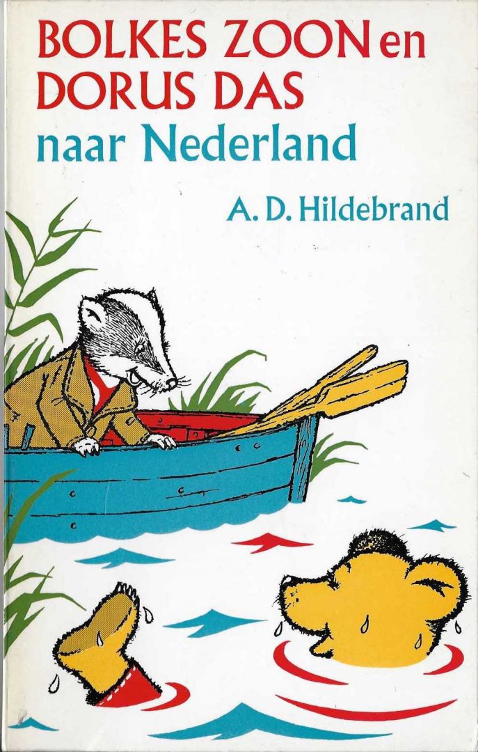 Hildebrand, A.D. - Bolkes zoon en Dorus Das naar Nederland