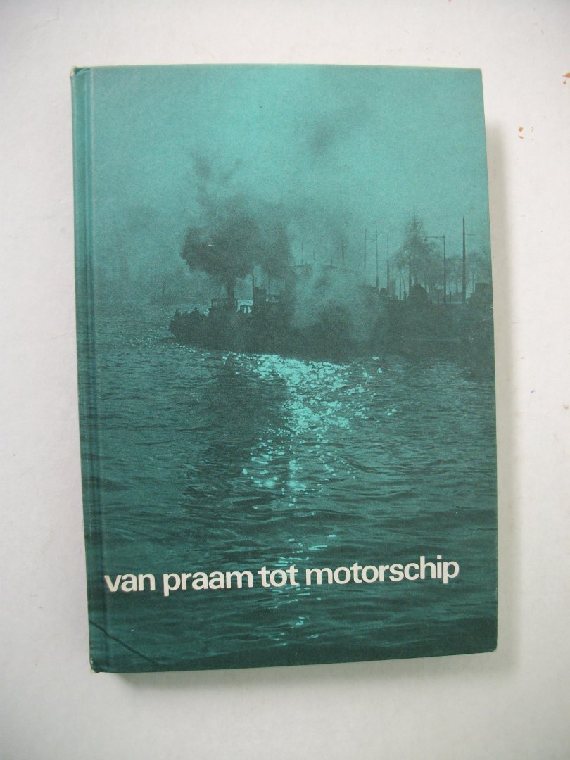 Kombrink, L. - Van praam tot motorschip