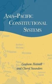 Hassall, Graham. - Asia-Pacific Constitutional Systems.