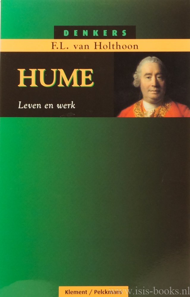 HUME, D., HOLTHOON, F.L. VAN - Hume leven en werk.