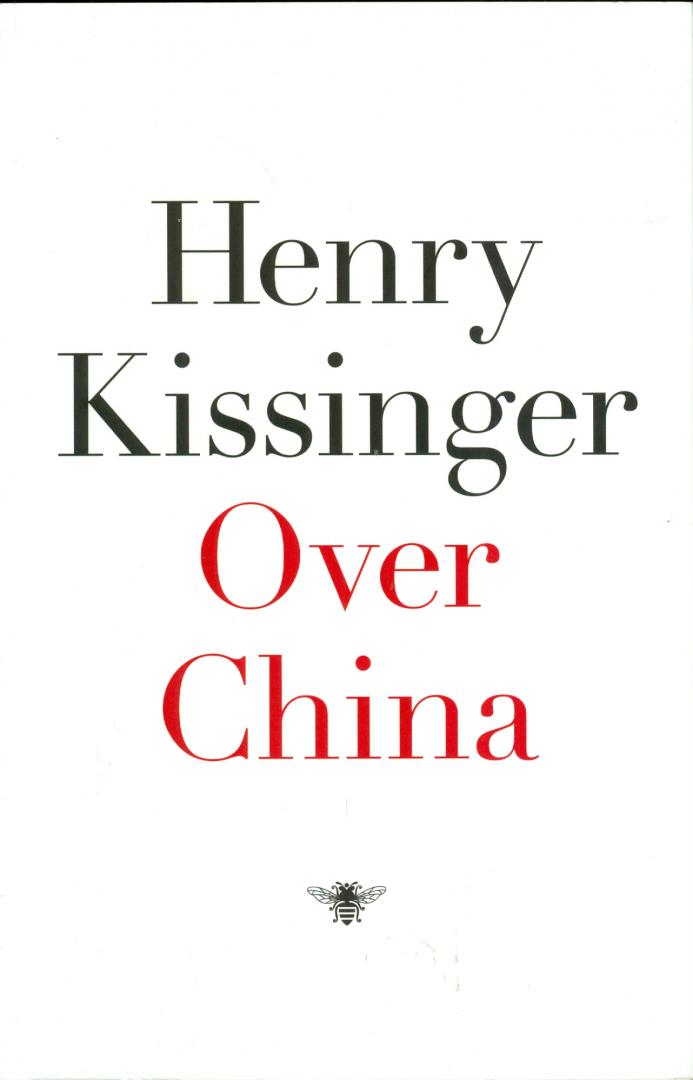 Kissinger, Henry - Over China