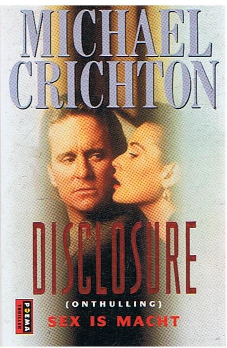 Crichton, Michael - Disclosure (Onthulling)