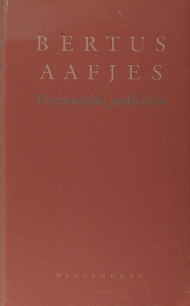 Aafjes, Bertus. - Verzamelde gedichten 1938-1988.