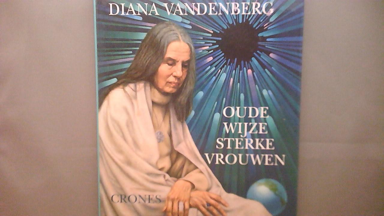 Vandenberg, Diana - Oude wijze sterke vrouwen Crones