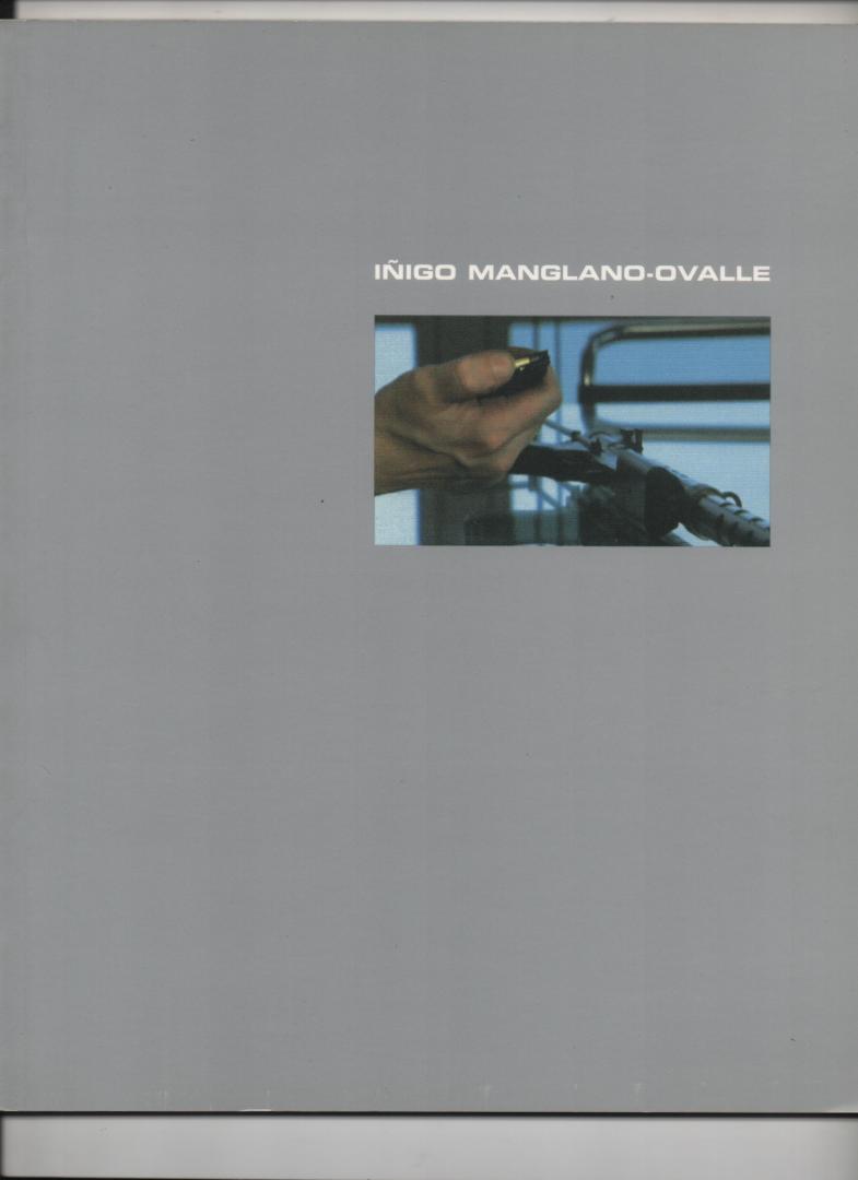 Moreno, Gean (tekst; Spaans-Engels) - Inigo Manglano-Ovalle (catalogus)