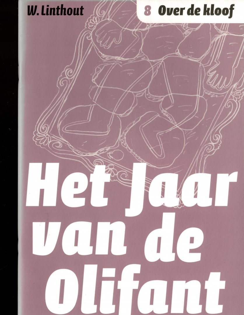 Linthout,Willy - Het jaar van de olifant 8 over de kloof