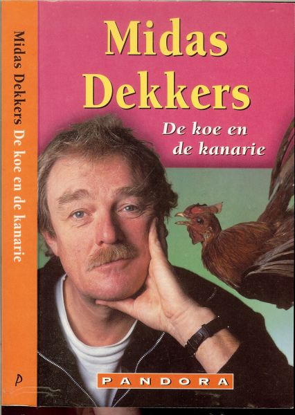 MIDAS DEKKERS .. met illustraties Maus Slangen - DE KOE EN DE KANARIE gebundelde stukken werden eerder door de VARA uitgezonden in het radioprogramma ''VROEGE VOGELS''