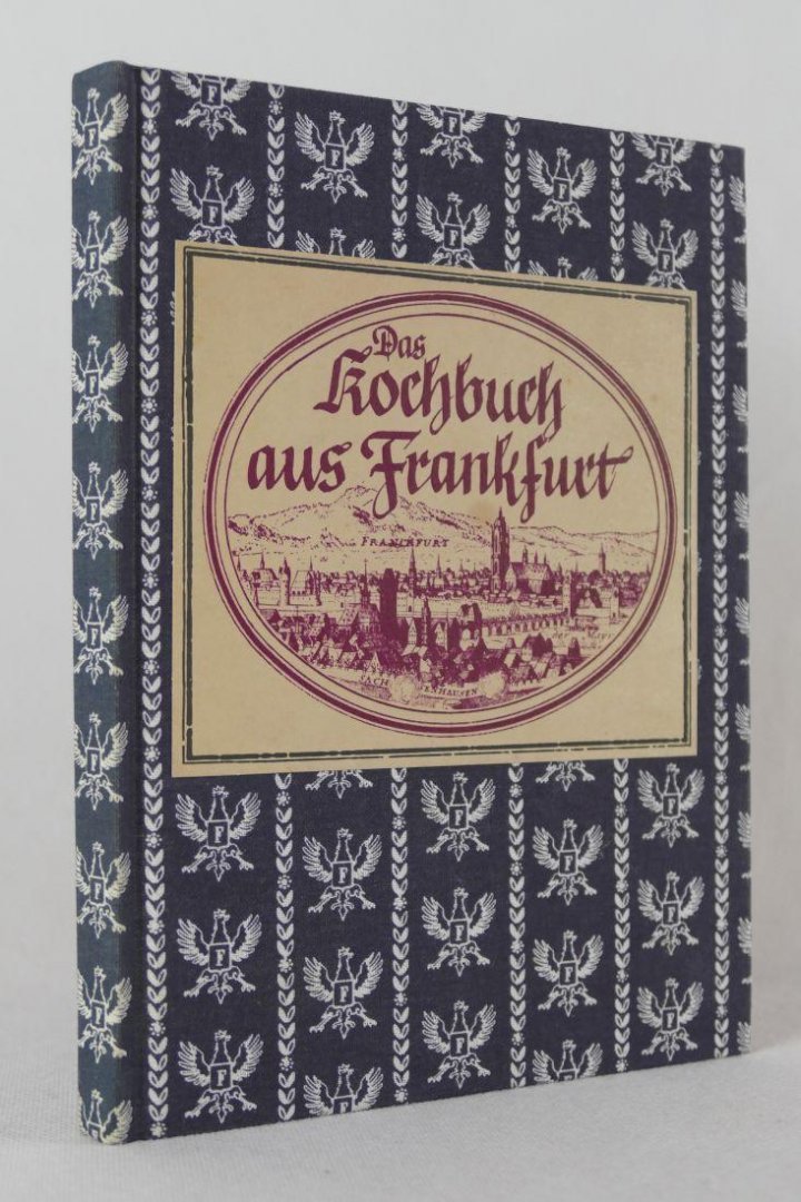 Allkemper, Gisela - Das Kochbuch aus Frankfurt. Liebenswertes aus dem alten Frankfurt, gesammelte und aufgeschriebene Rezepte von Gisela Allkemper