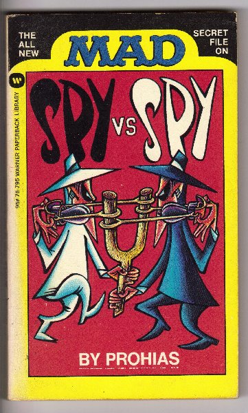 Prohias, Antonio - The All New MAD Secret File on SPY vs SPY