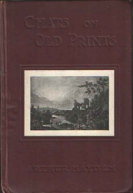 Hayden, Arthur - Chats on Old Prints