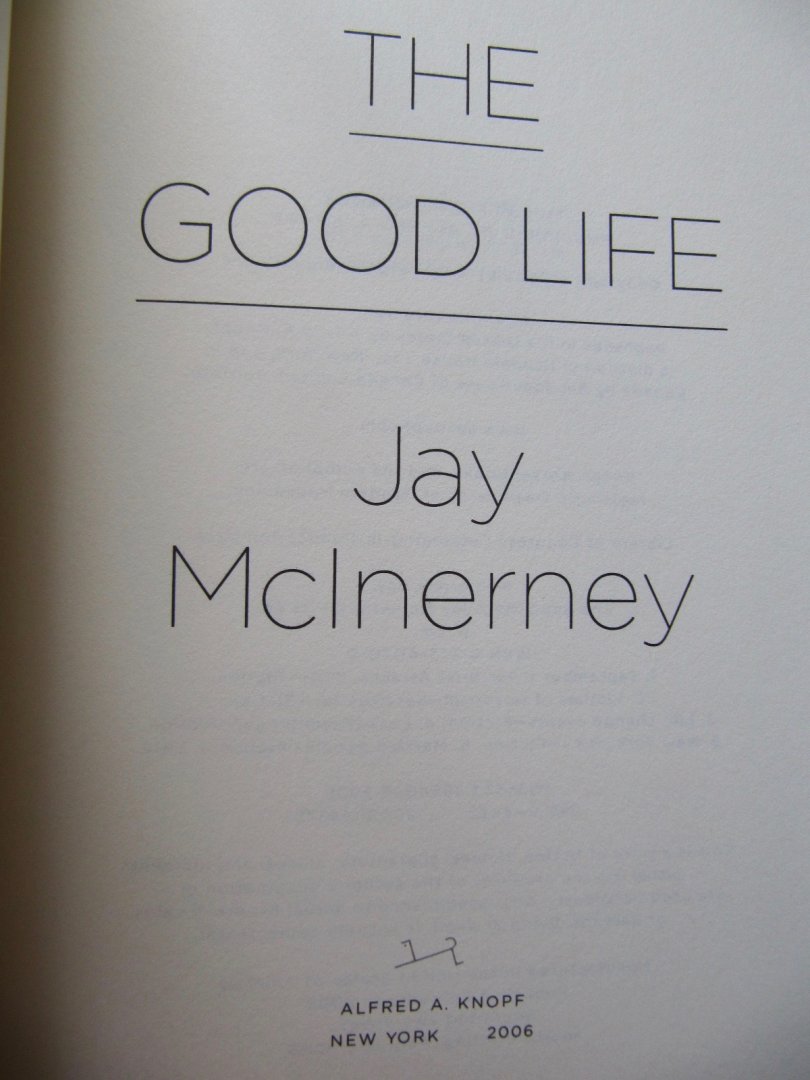 Jay McInerney - The Good Life