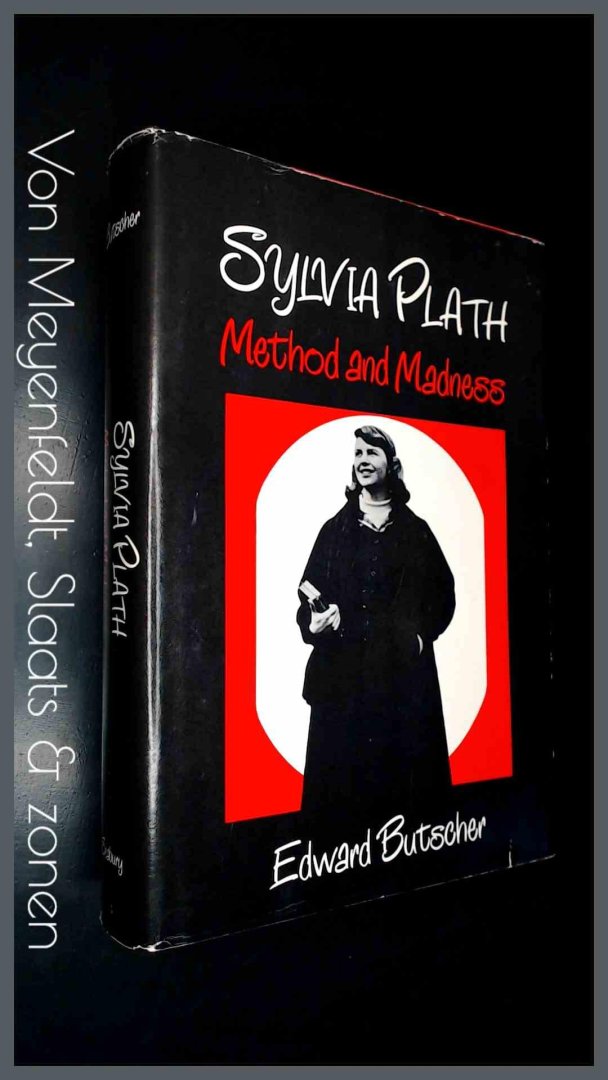 Butscher, Edward - Sylvia Plath - Method and madness