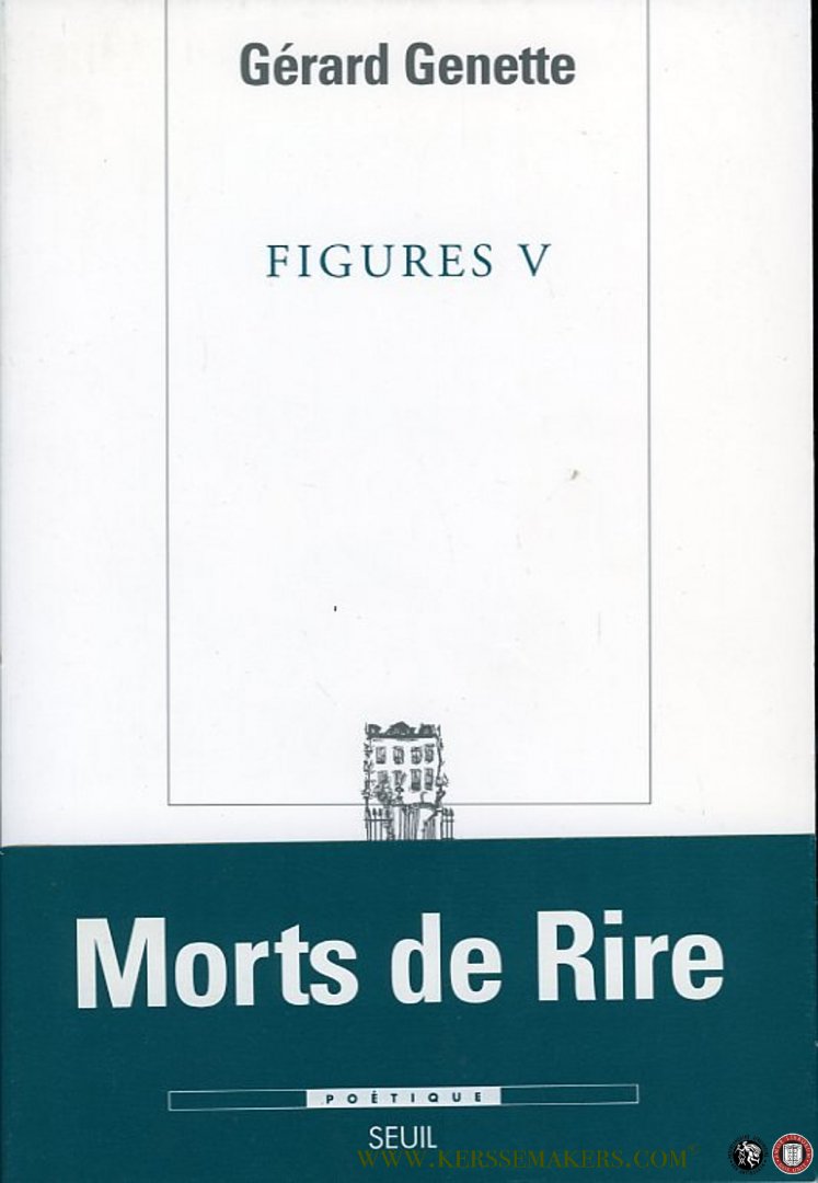 GENETTE, Gérard - Figures V