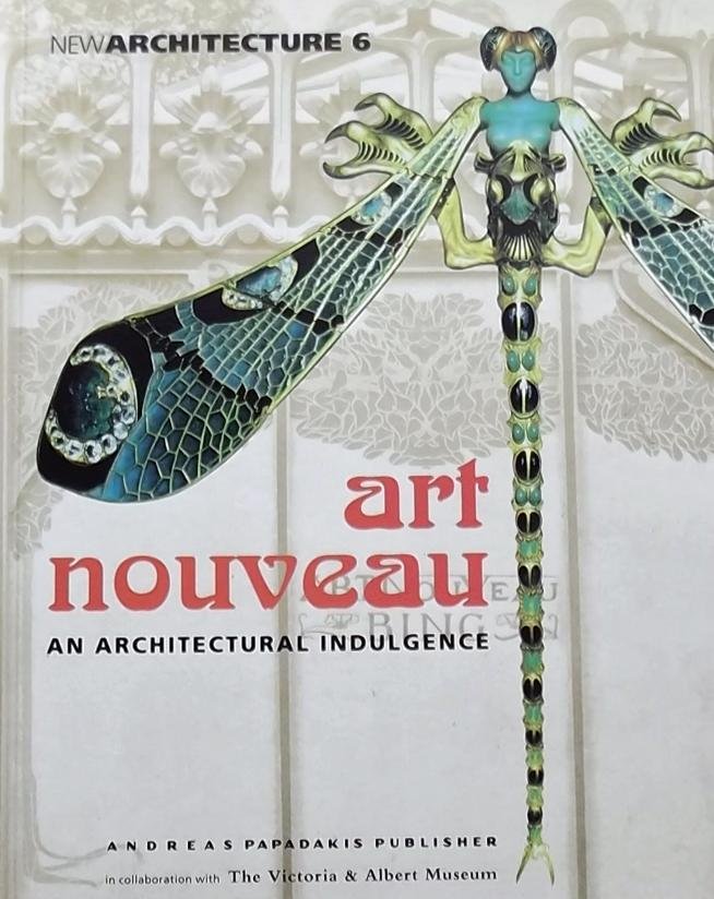 Papadakis  Andreas. (red.) - Art Nouveau. An architectural indulgence