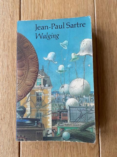 Sartre, Jean- Paul - Walging (La Nausée)