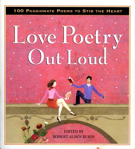 Rubin, Robert Alden - Love poetry out loud