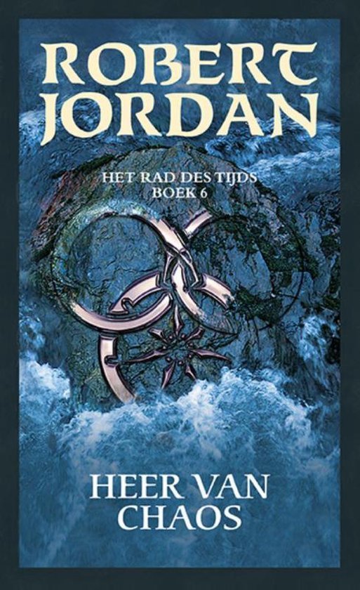 Robert Jordan - Het Rad des Tijds 6 -   Heer van chaos
