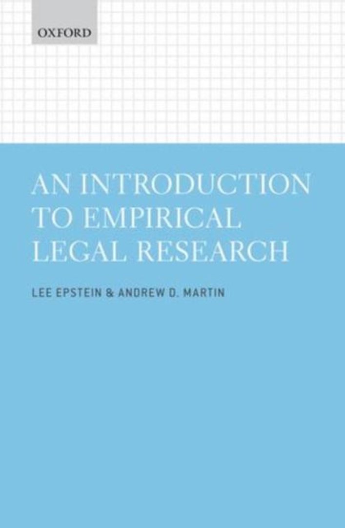 Epstein, Lee & Andrew D. Martin. - An introduction to empirical legal research.