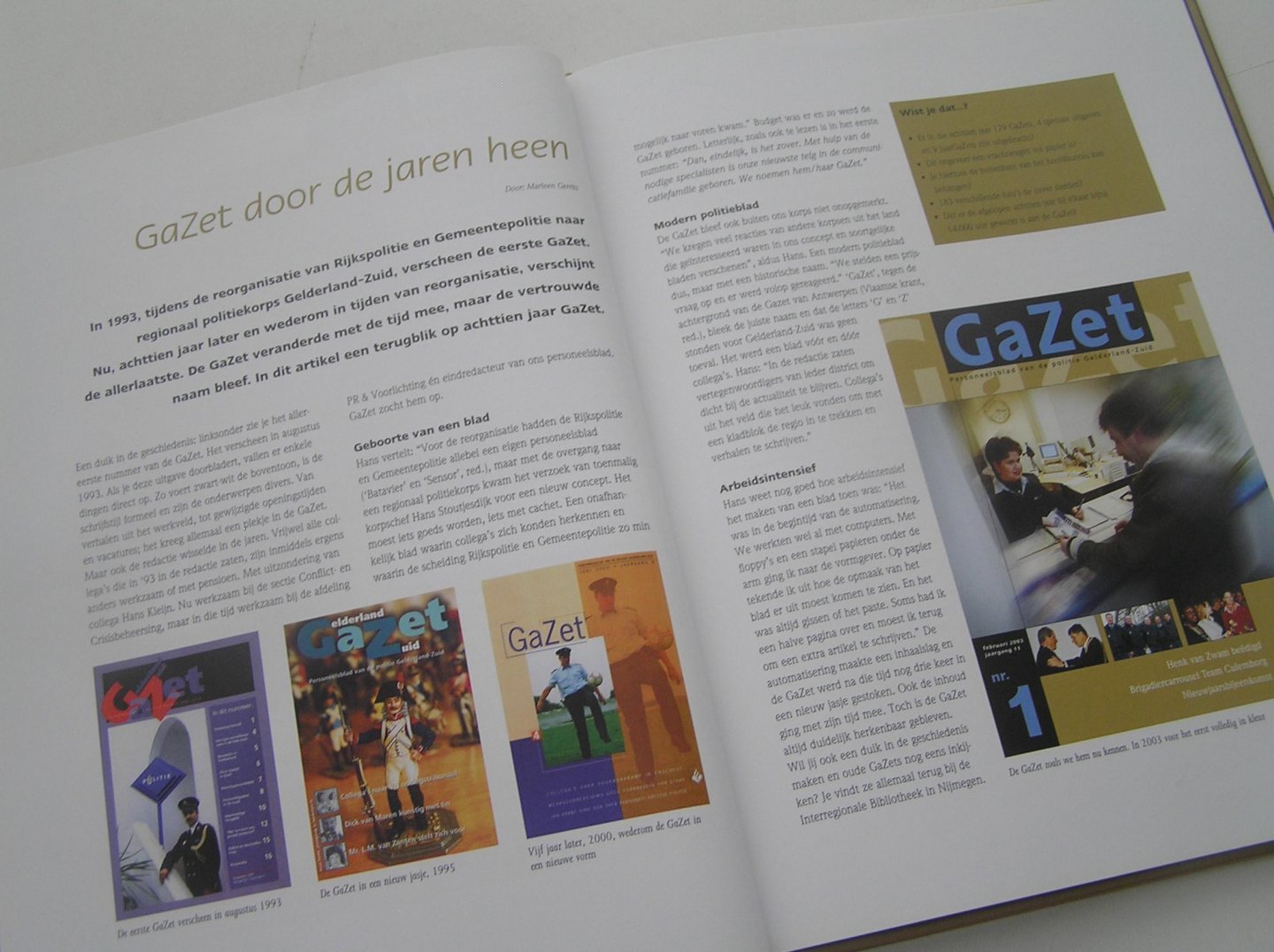 Voet Moniek ( hoofd redactie) - GAZET 1993-2011 Personeelsblad van Politie Gelderland-Zuid