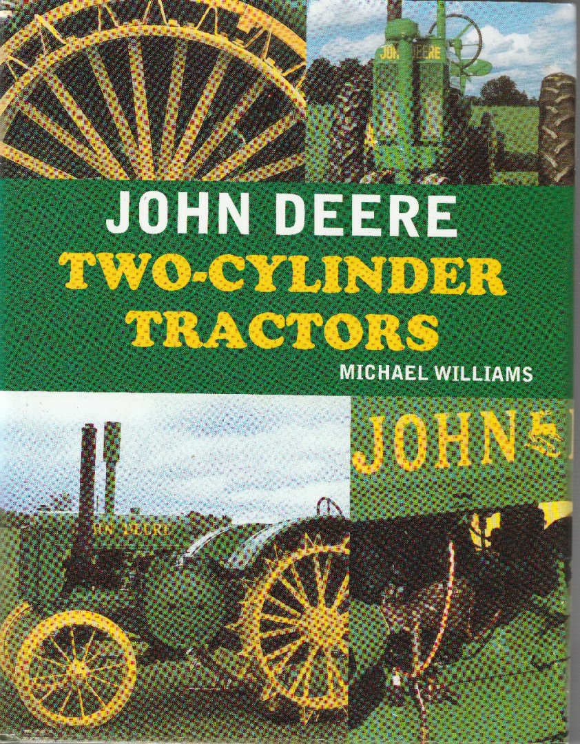 Williams Michael - John Deere two-cilinder tractors