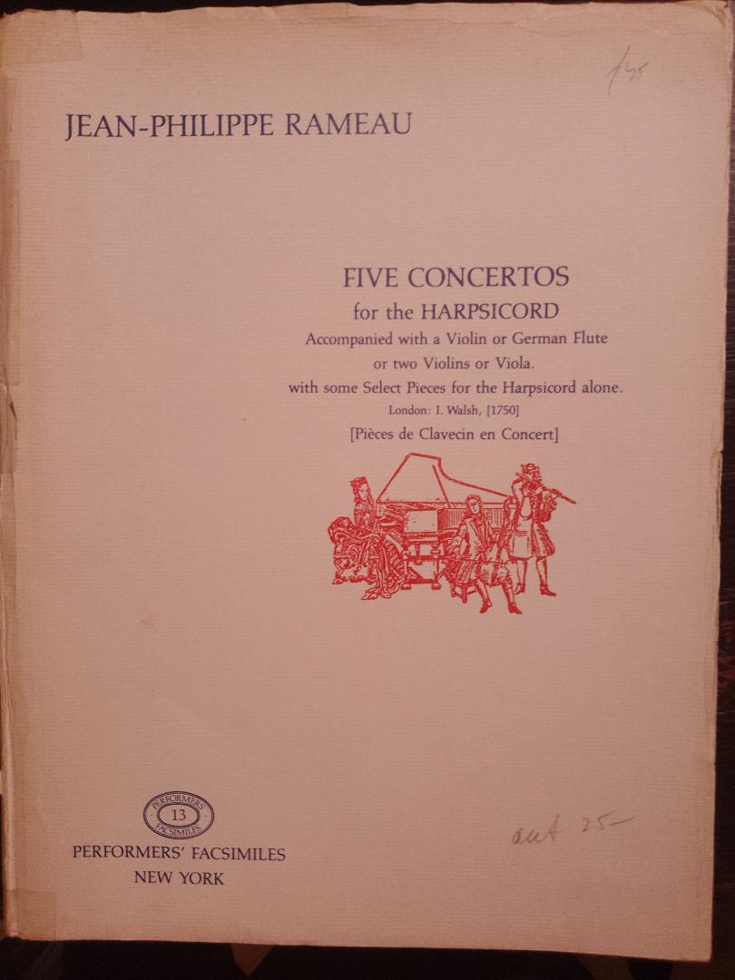 Jean-Philippe Rameau - Five Concertos for the Harpsichord Accompanied with a Violin or German Flute or two Violins or Viola