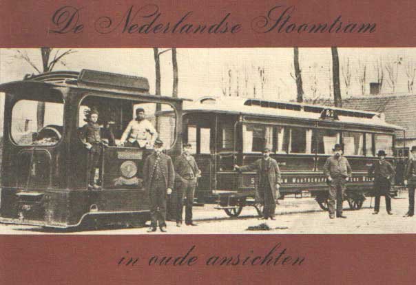 Reeskamp, Jan - De Nederlandse stoomtram in oude ansichten