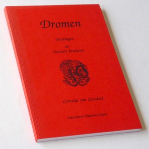 Zunderd, Cornelia van - Dromen. Duidingen en Literaire betekenis