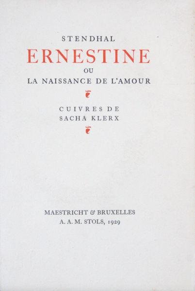 Stendhal. - Ernestine ou la naissance de l'amour.