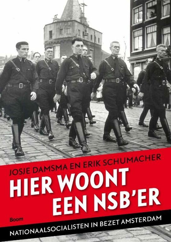 Erik Schumacher - Hier woont een NSB'er