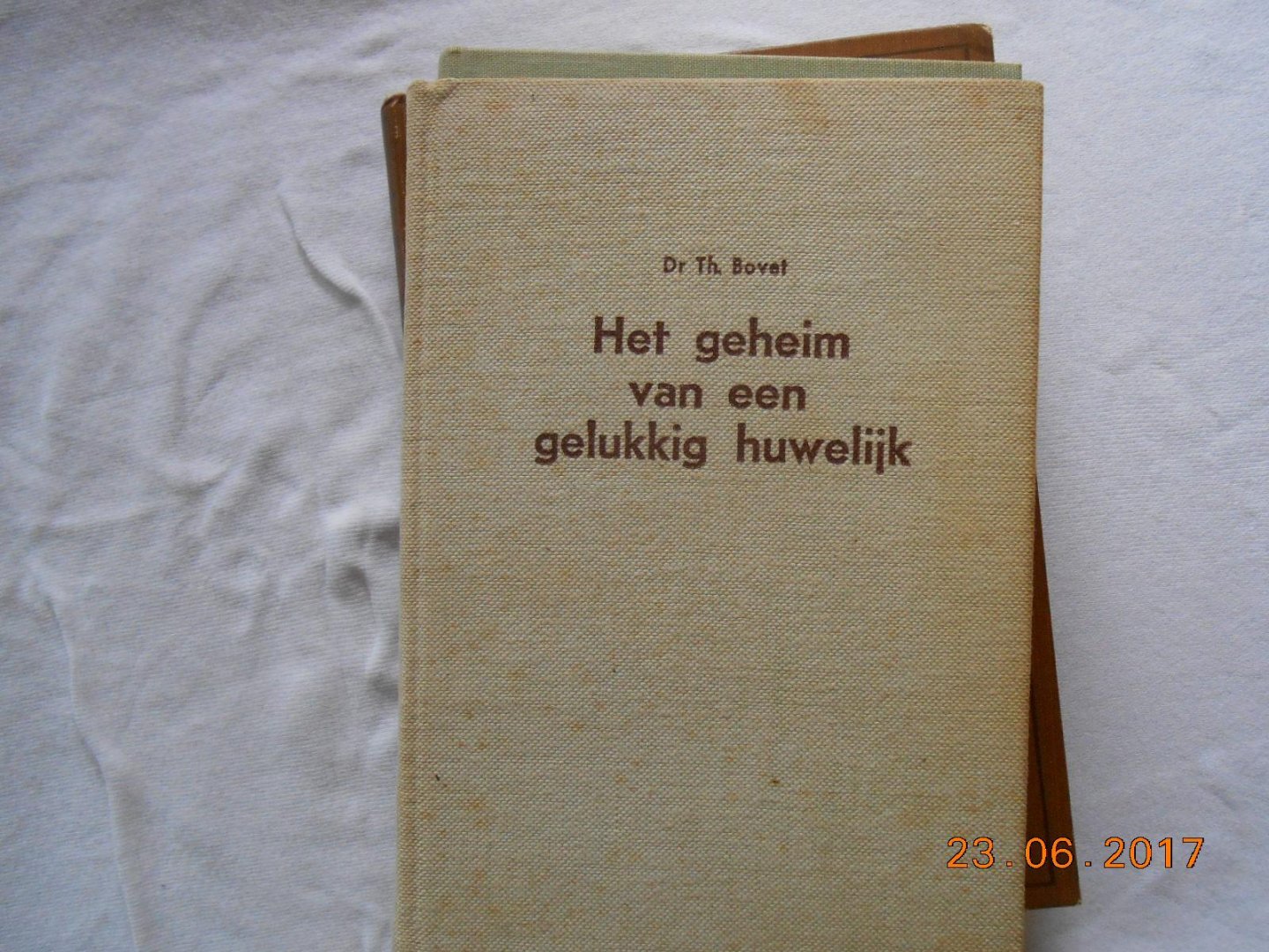 Dr Theodor Bovet - Het geheim van een gelukkig huwelijk