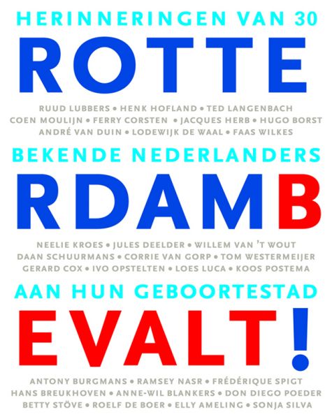 Jas, Martijn - Rotterdam Bevalt! Herinneringen van 30 bekende Nederlanders aan hun geboortestad