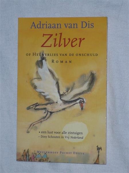 Dis van, Adriaan - Zilver. Of Het verlies van de onschuld